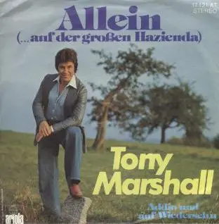 Tony Marshall - Allein (... Auf Der Großen Hazienda)