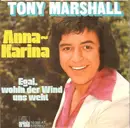 7inch Vinyl Single - Tony Marshall - Anna-Karina