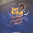 7inch Vinyl Single - Tony Marshall - Ich Träume Jede Nacht Von Dir