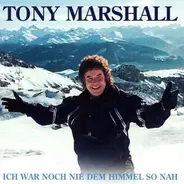 Tony Marshall - Ich war noch nie dem Himmel so nah