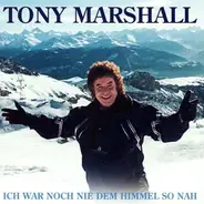 Tony Marshall - Ich war noch nie dem Himmel so nah