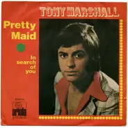 Tony Marshall - Pretty Maid