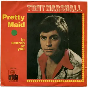 Tony Marshall - Pretty Maid