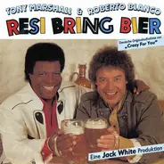 Tony Marshall & Roberto Blanco - Resi Bring Bier