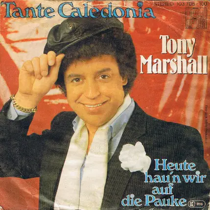 Tony Marshall - Tante Caledonia