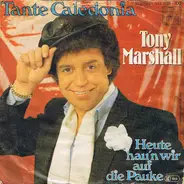 Tony Marshall - Tante Caledonia