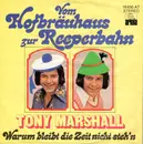 7inch Vinyl Single - Tony Marshall - Vom Hofbräuhaus Zur Reeperbahn