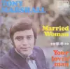 7inch Vinyl Single - Tony Marshall - Married Woman / Your Lovin' Man