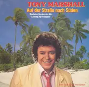 7inch Vinyl Single - Tony Marshall - Auf Der Straße Nach Süden