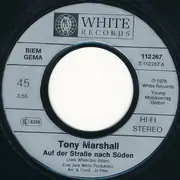 7inch Vinyl Single - Tony Marshall - Auf Der Straße Nach Süden