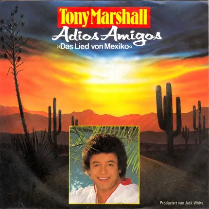 Tony Marshall - Adios Amigos "Das Lied von Mexiko"
