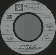 7inch Vinyl Single - Tony Marshall - Ich Träume Jede Nacht Von Dir