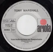 7inch Vinyl Single - Tony Marshall - Vom Hofbräuhaus Zur Reeperbahn
