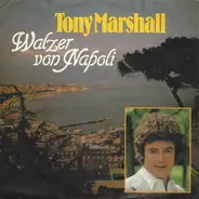 Tony Marshall - Walzer Von Napoli
