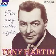 Tony Martin - This May Be The Night