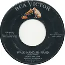 7inch Vinyl Single - Tony Martin With Hugo Winterhalter's Orchestra And Chorus - Walk Hand In Hand / Flamenco Love