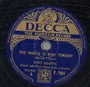 Schellack - Tony Martin - The World Is Mine Tonight / Begin The Beguine