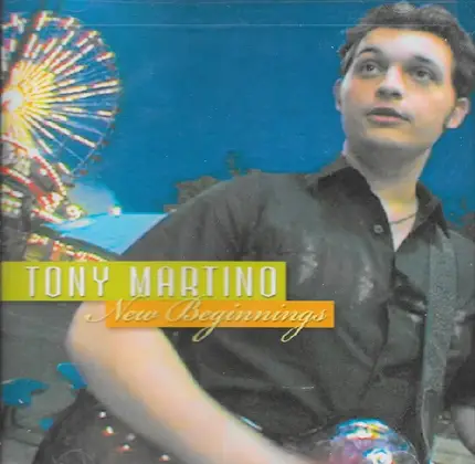 Tony Martino - New Beginnings