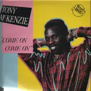 Tony McKenzie - Come On Come On