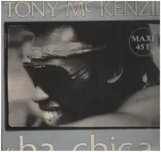 12inch Vinyl Single - Tony McKenzie - Ah-Chica