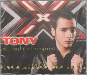 Tony - Mi togli il respiro