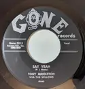 7inch Vinyl Single - Tony Middleton With The Willows - Let's Fall In Love / Say Yeah