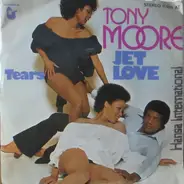 Tony Moore - Jet Love