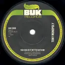 7inch Vinyl Single - Tony Monopoly - You Can Do It Better With Me