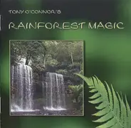 Tony O'Connor - Rainforest Magic