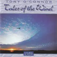 Tony O'Connor - Tales Of The Wind