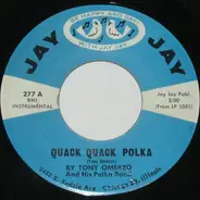 Tony Omerzo And His Polka Band - Quack Quack Polka