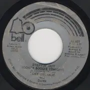 7inch Vinyl Single - Tony Orlando And Dawn - Steppin' Out (Gonna Boogie Tonight) / She Can't Hold A Candle To You