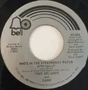 7inch Vinyl Single - Tony Orlando And Dawn - Whos In The Strawberry Patch With Sally
