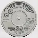 7inch Vinyl Single - Tony Orlando & Dawn - Steppin' Out - I'm Gonna Boogie Tonight