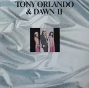 LP - Tony Orlando & Dawn - Tony Orlando & Dawn II - Still Sealed