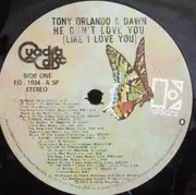 LP - Tony Orlando & Dawn - He Don't Love You