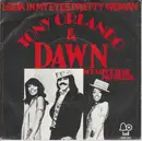 7inch Vinyl Single - Tony Orlando & Dawn - Look In My Eyes Pretty Woman