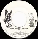 7inch Vinyl Single - Tony Orlando & Dawn - Sing