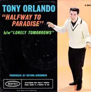 Tony Orlando - Halfway To Paradise / Lonely Tomorrows