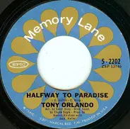 Tony Orlando - Halfway To Paradise / Bless You