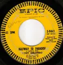 7inch Vinyl Single - Tony Orlando - Halfway To Paradise / Lonely Tomorrows