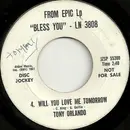 7inch Vinyl Single - Tony Orlando - Will You Love Me Tomorrow