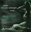 LP - Tony Acquaviva - Music For Your Midnight Mood - Mono