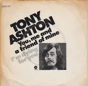 Tony Ashton - You, Me And A Friend Of Mine