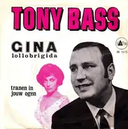Tony Bass - Gina Lollobrigida