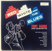 LP - Tony Barra And Quintette - Red White And The Blues