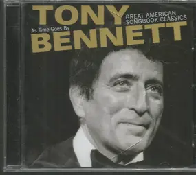 Tony Bennett - As Time Goes By: Great American Songbook Classics