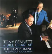 Tony Bennett & Bill Charlap - The Silver Lining - The Songs Of Jerome Kern