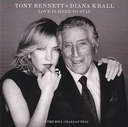 Tony Bennett & Diana Krall With Bill Charlap Trio - Love Is Here To Stay