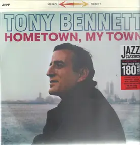 Tony Bennett - Hometown, My Town